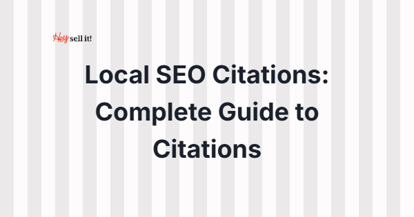 Local SEO Citations: Complete Guide to Citations - Fundamental but Always Needed