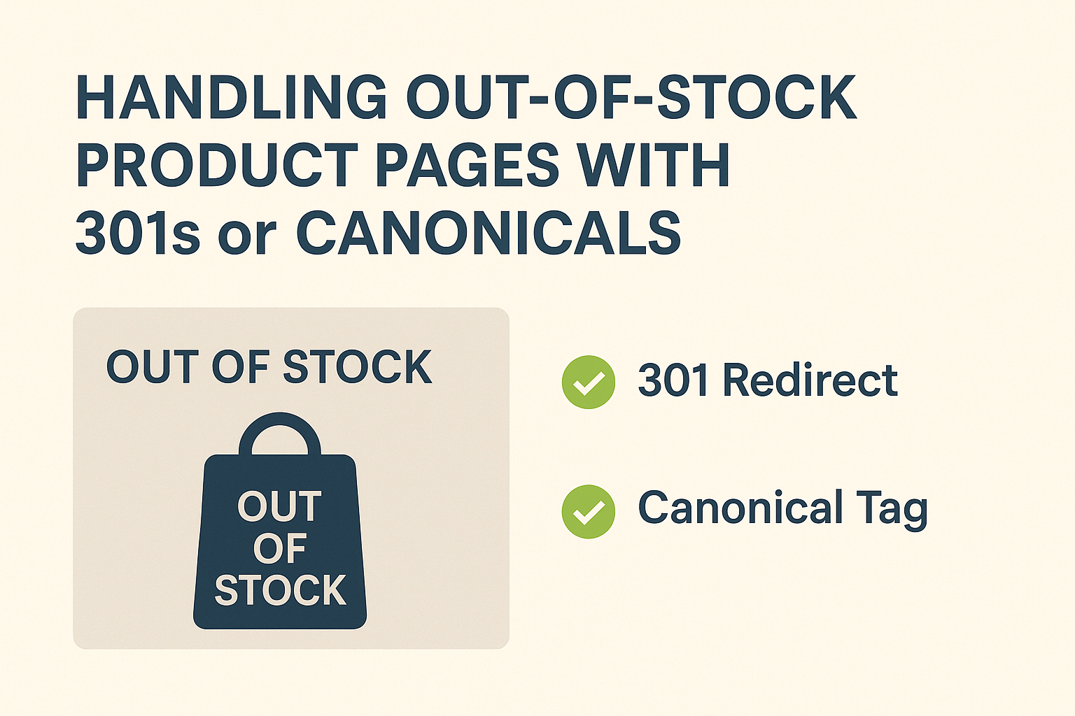 Handling Out-of-Stock Product Pages with 301s or Canonicals