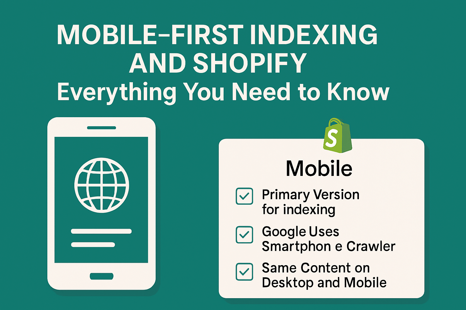 Mobile-First Indexing and Shopify: Everything You Need to Know