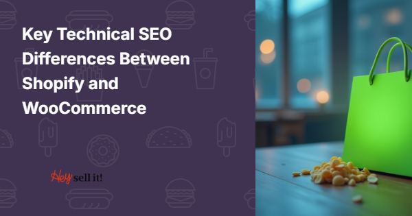 Key Technical SEO Differences Between Shopify and WooCommerce: What Every Store Owner Must Know